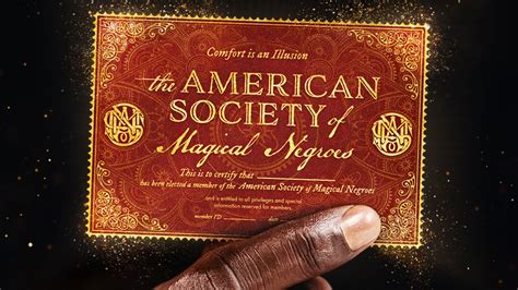 Exploring the Role of Magical Negroes in American Mythology: The Influence of the American Society of Magical Negroes